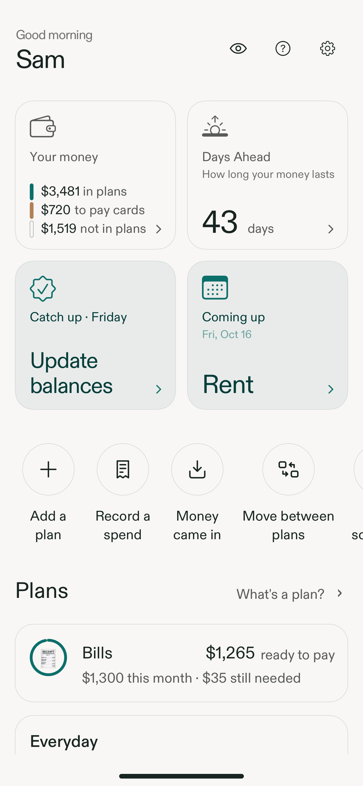 Ahead V2 Home: Your money, Days Ahead at 43 days, Catch up on Friday, upcoming Rent and the Bills plan. Sample budget.
